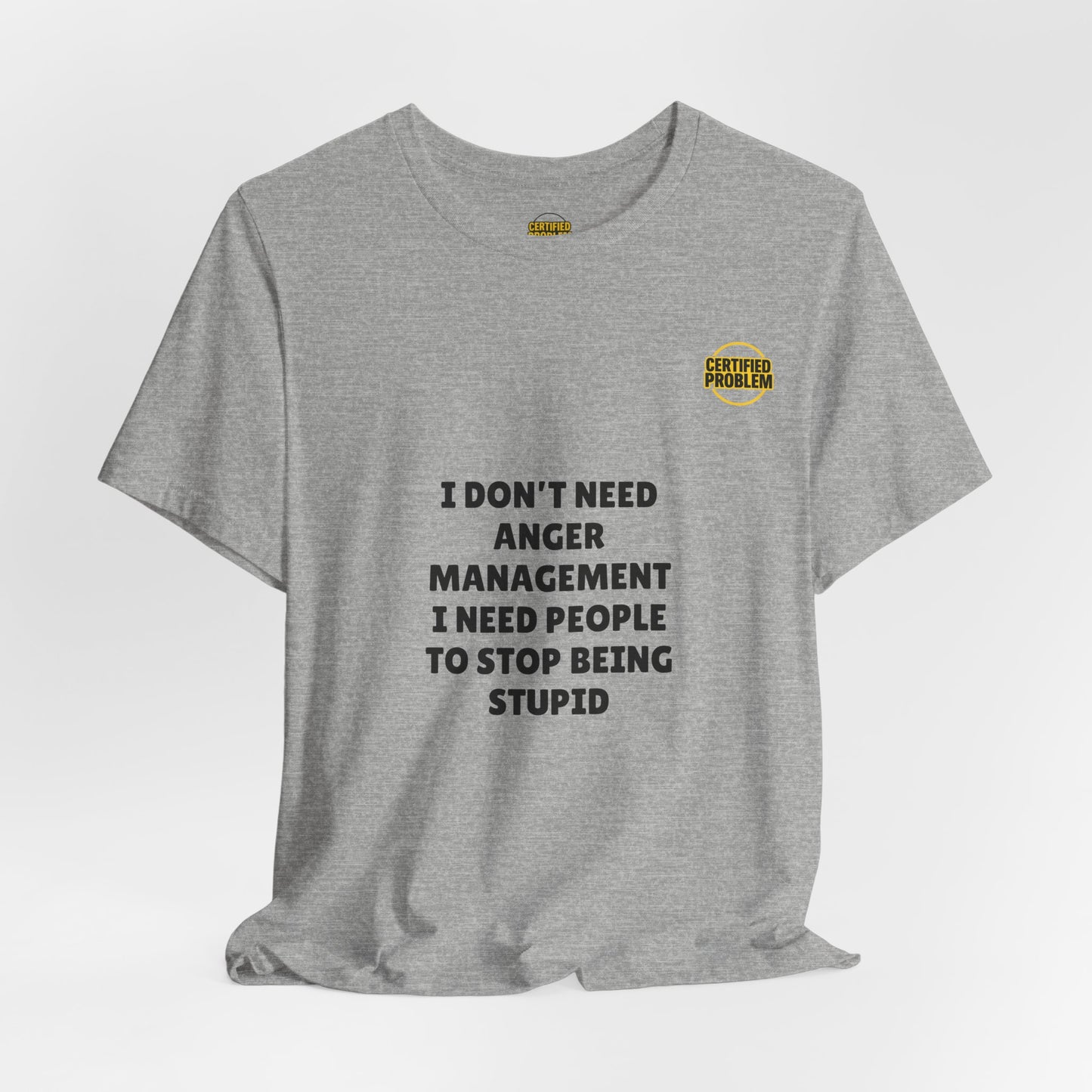 CERTIFIED PROBLEM™ Meme Tee – Wear Your Mood