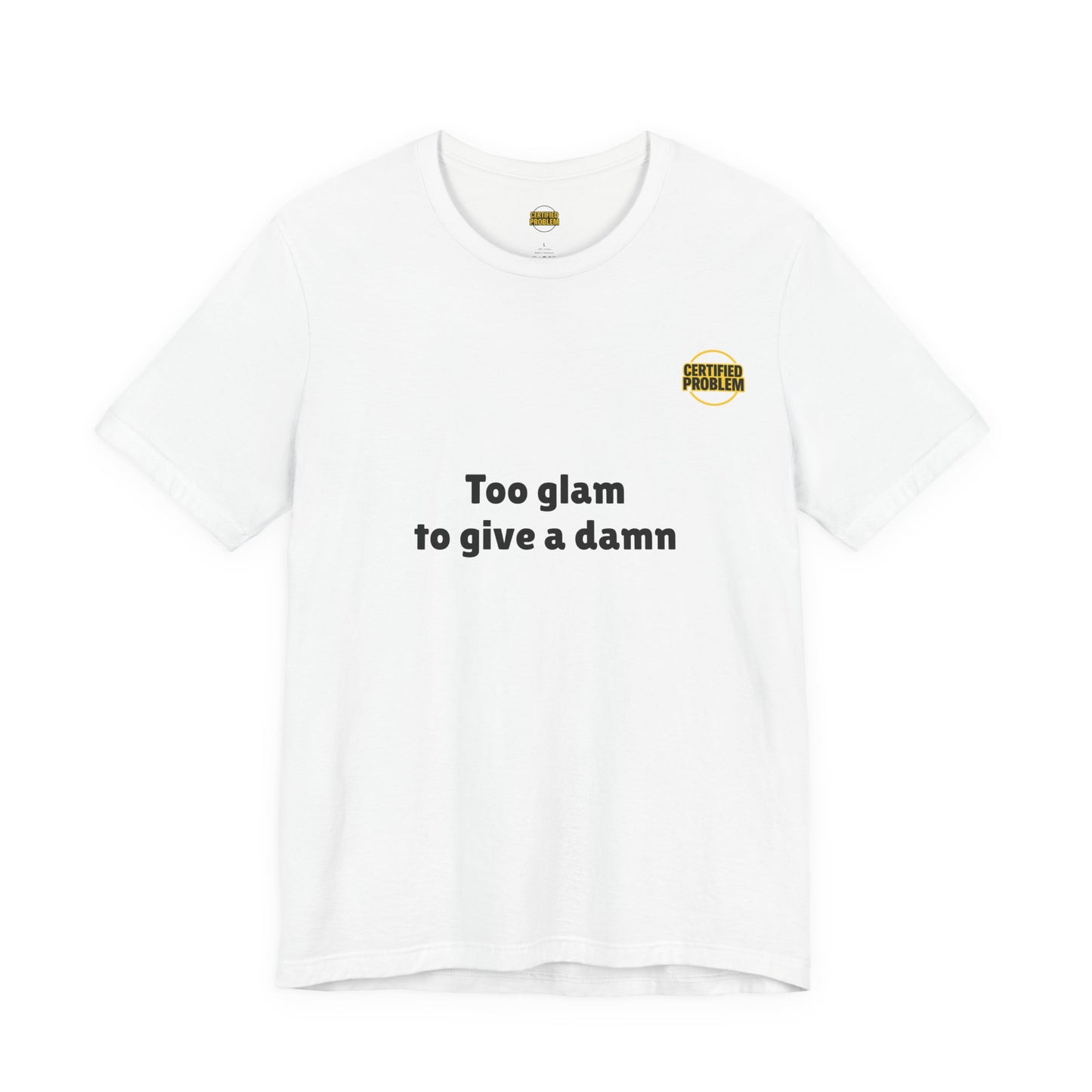 CERTIFIED PROBLEM™ Meme Tee – Wear Your Mood