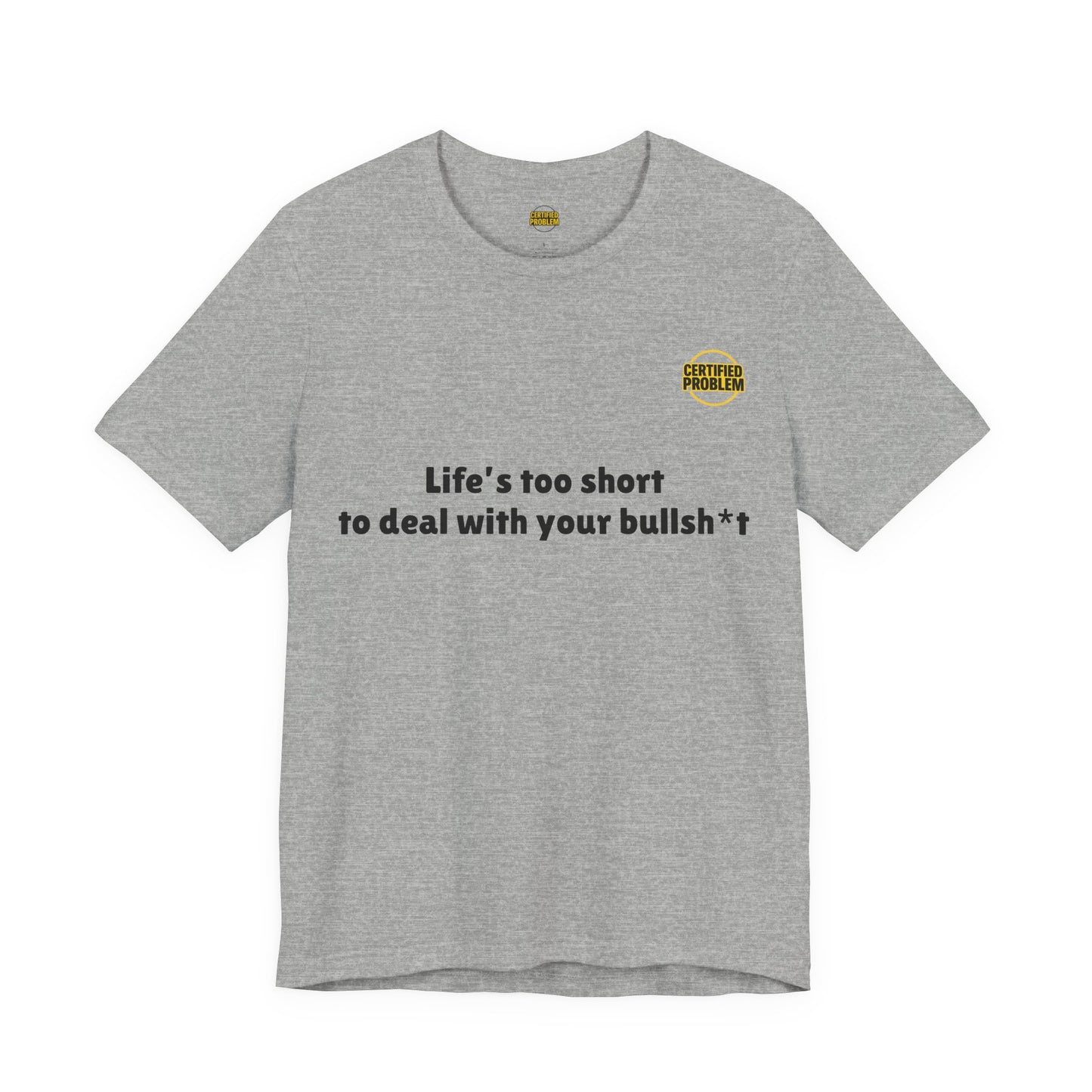 CERTIFIED PROBLEM™ Meme Tee – Wear Your Mood