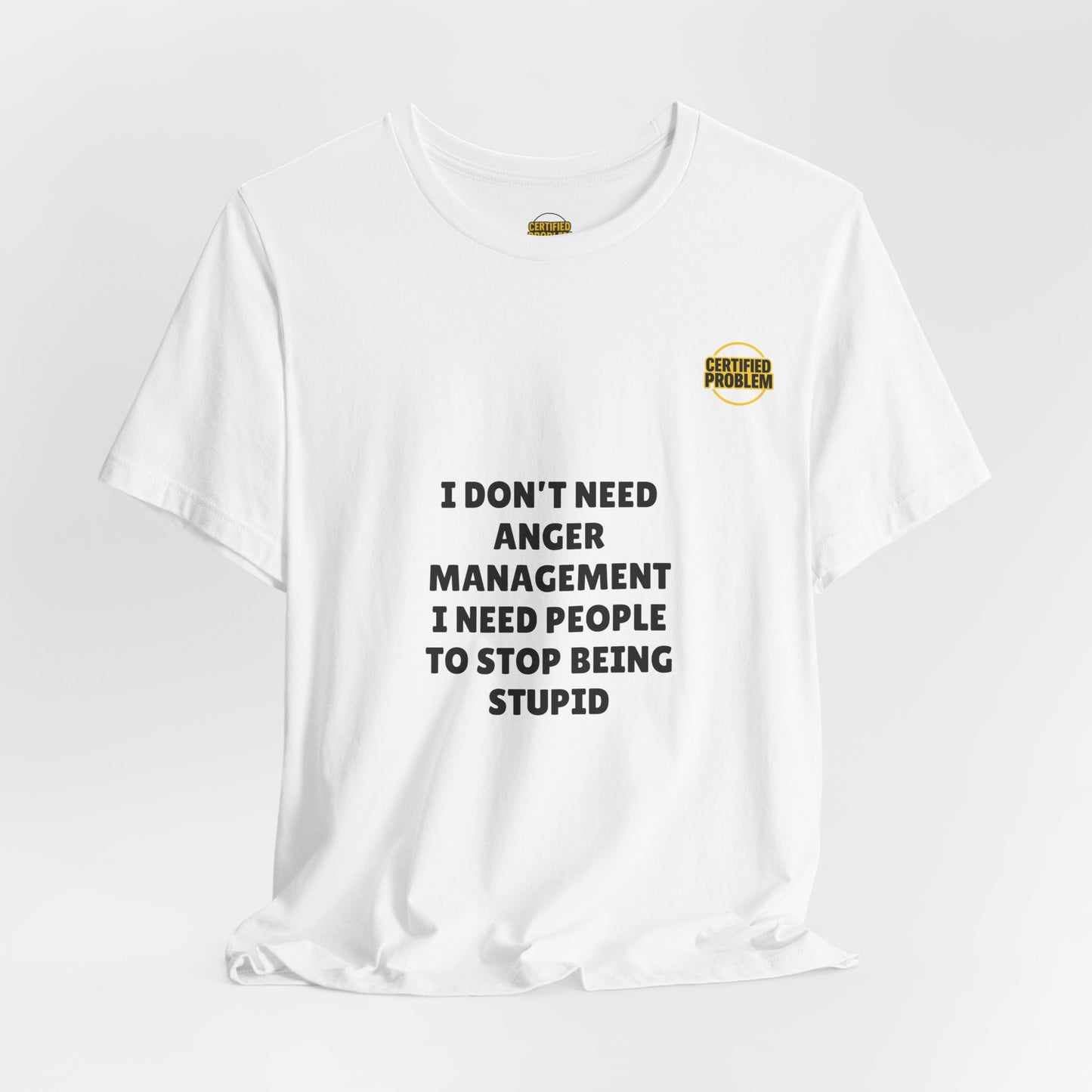 CERTIFIED PROBLEM™ Meme Tee – Wear Your Mood