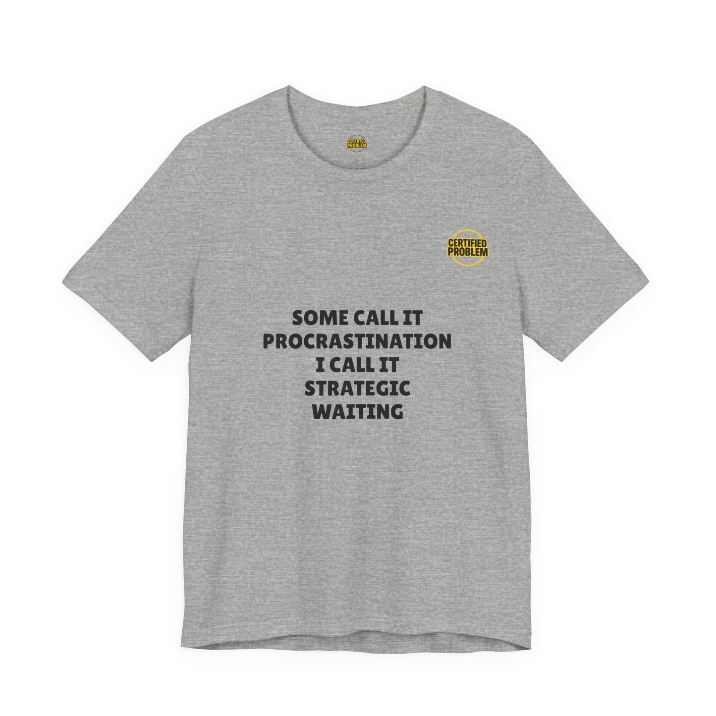 CERTIFIED PROBLEM™ Meme Tee – Wear Your Mood