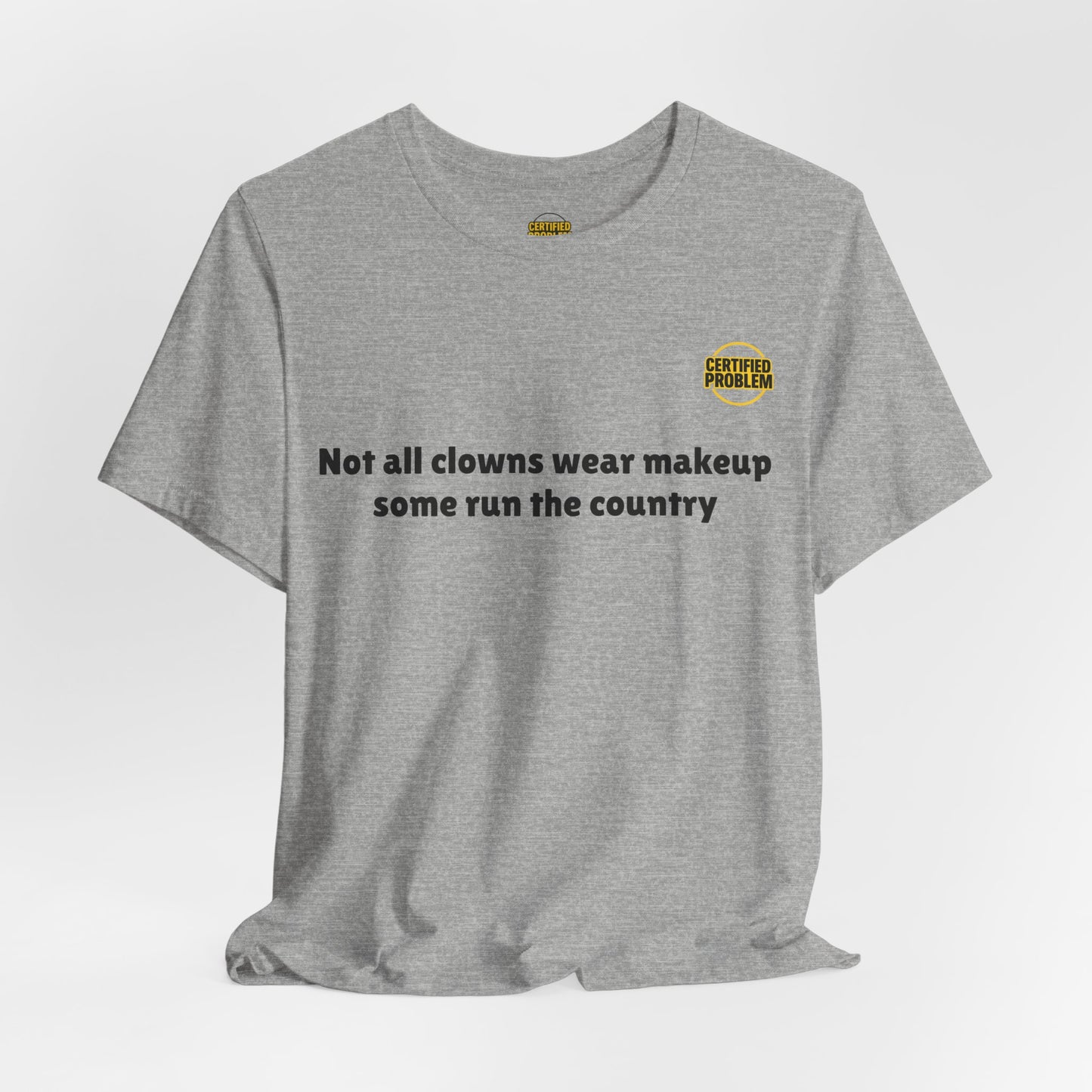 CERTIFIED PROBLEM™ Meme Tee – Wear Your Mood