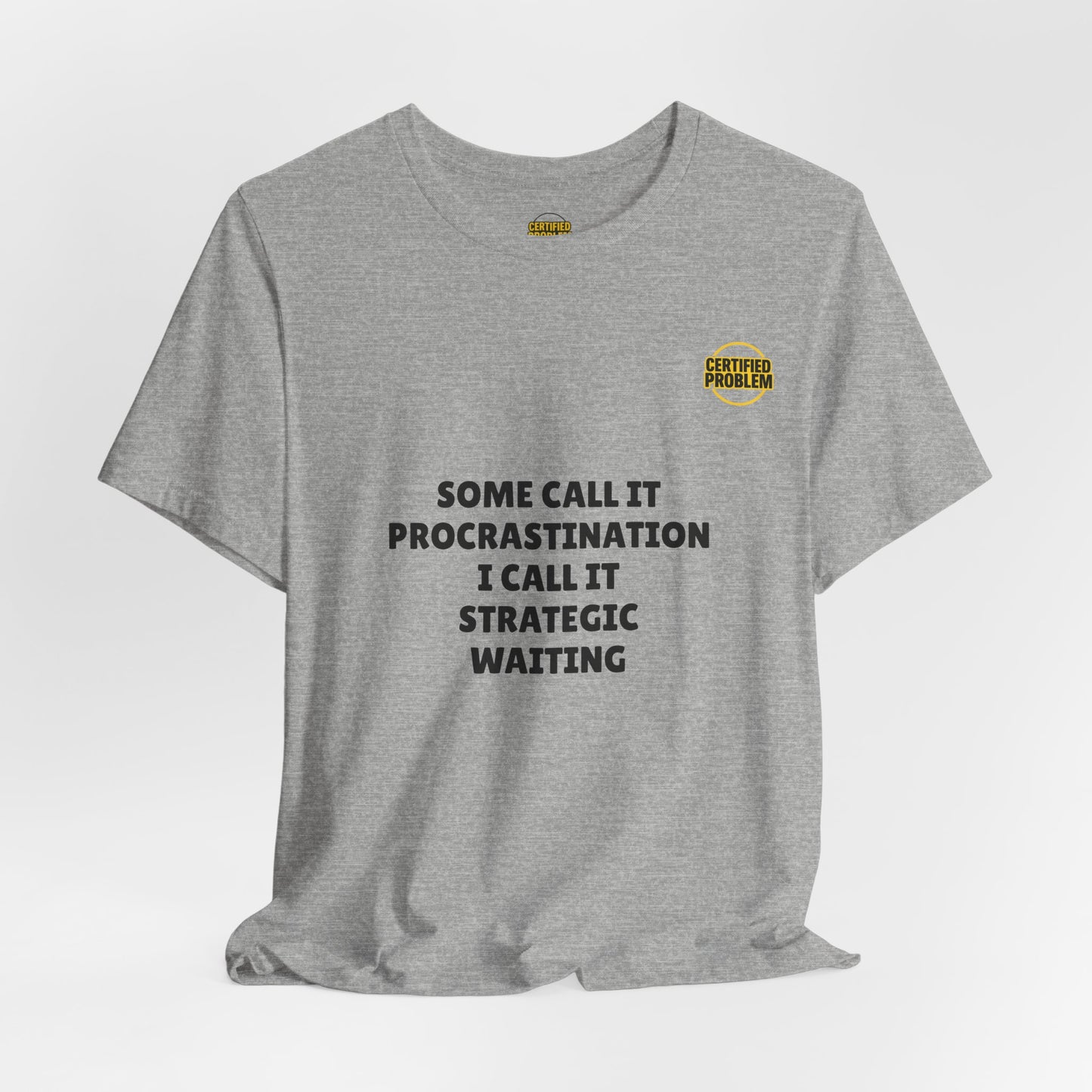 CERTIFIED PROBLEM™ Meme Tee – Wear Your Mood