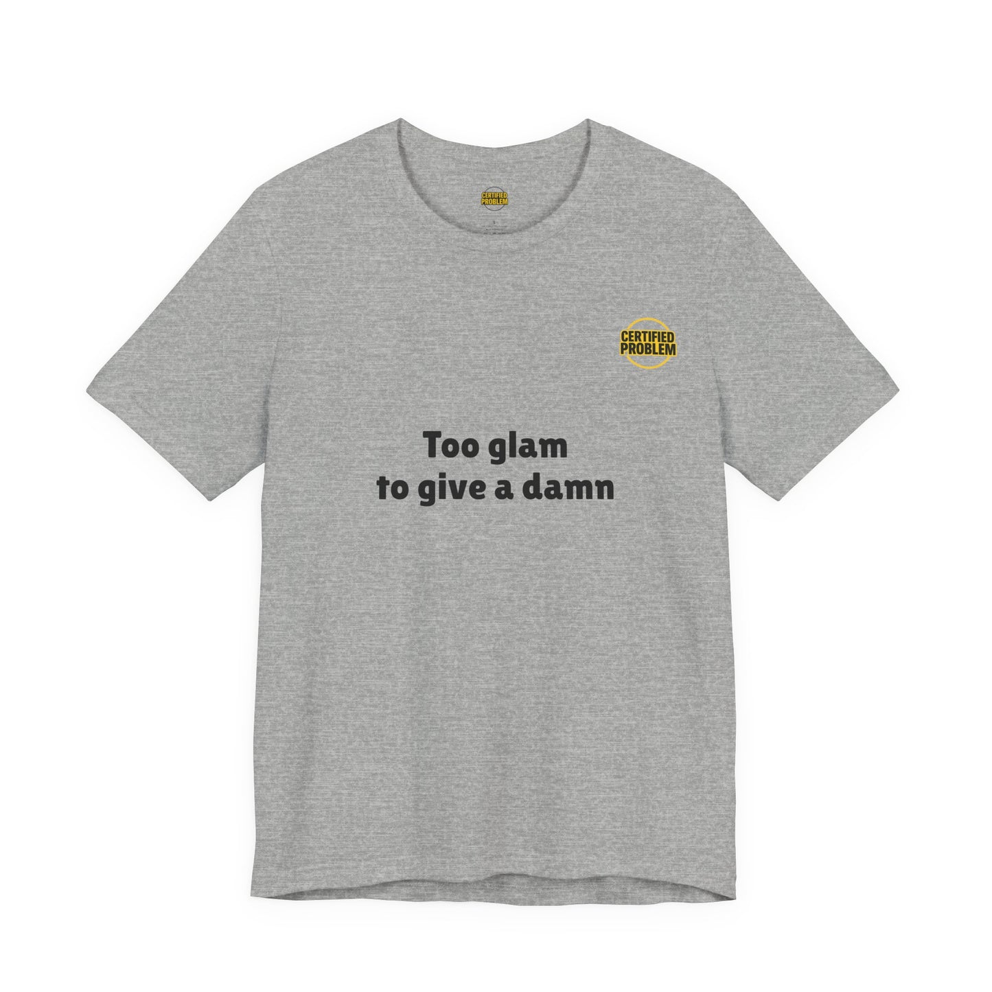 CERTIFIED PROBLEM™ Meme Tee – Wear Your Mood