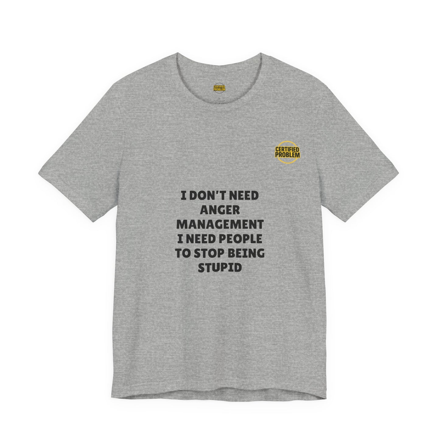 CERTIFIED PROBLEM™ Meme Tee – Wear Your Mood
