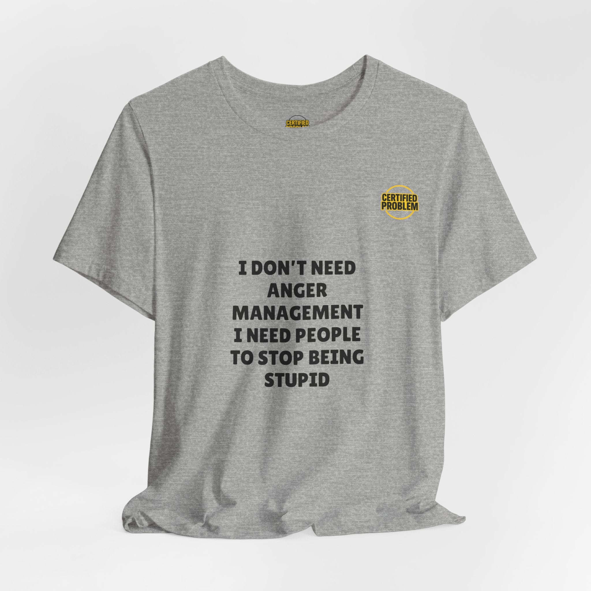 CERTIFIED PROBLEM™ Meme Tee – Wear Your Mood