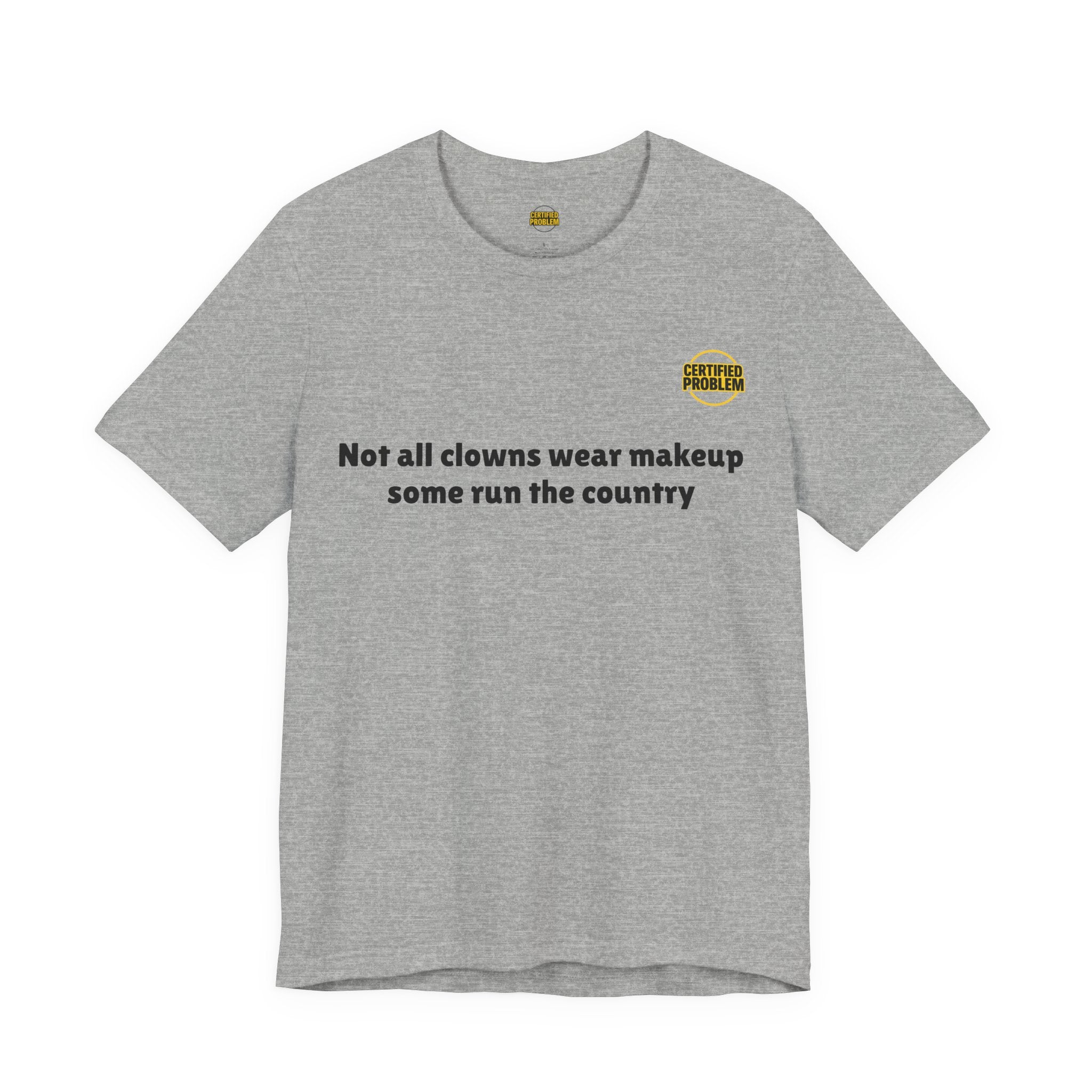 CERTIFIED PROBLEM™ Meme Tee – Wear Your Mood