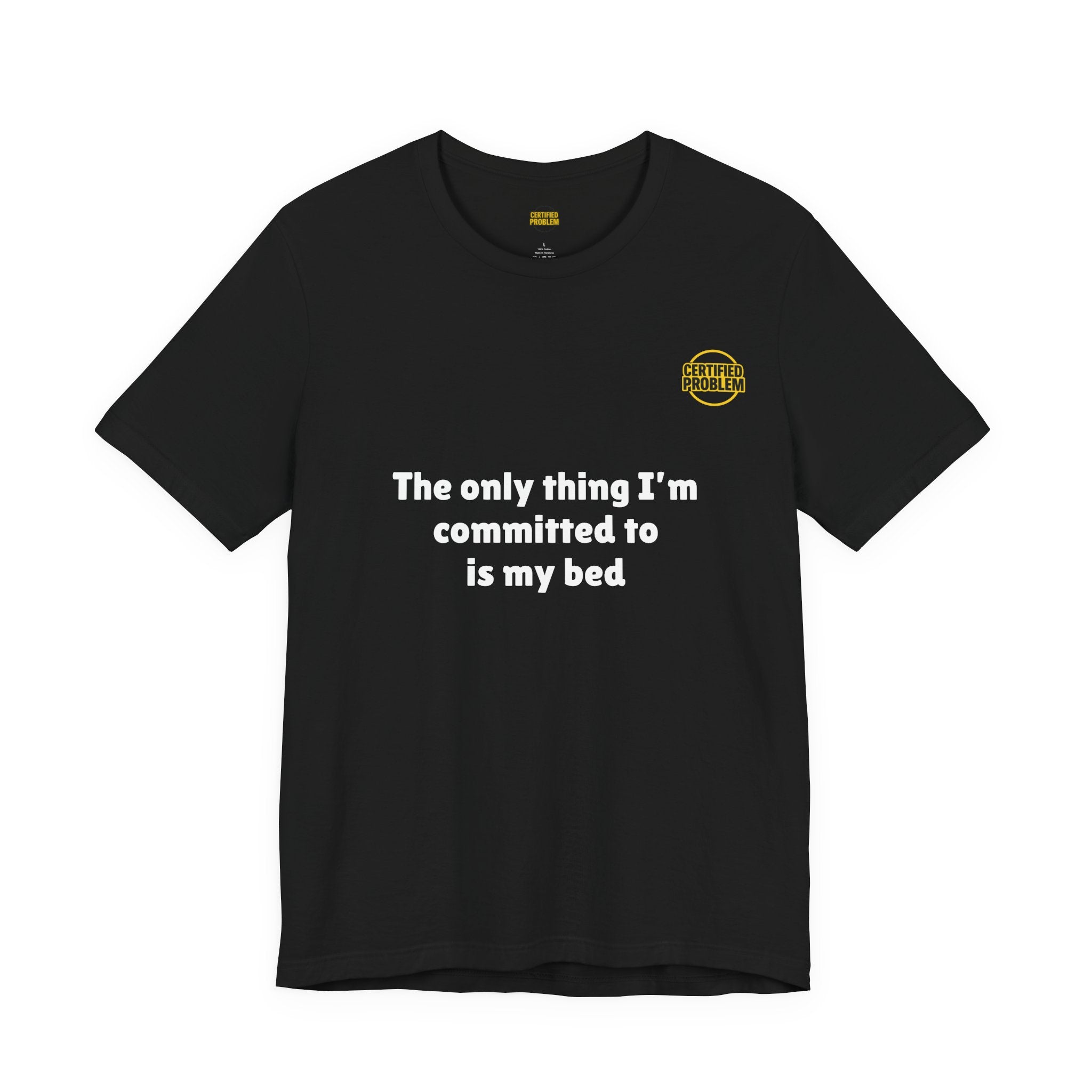 CERTIFIED PROBLEM™ Meme Tee – Wear Your Mood