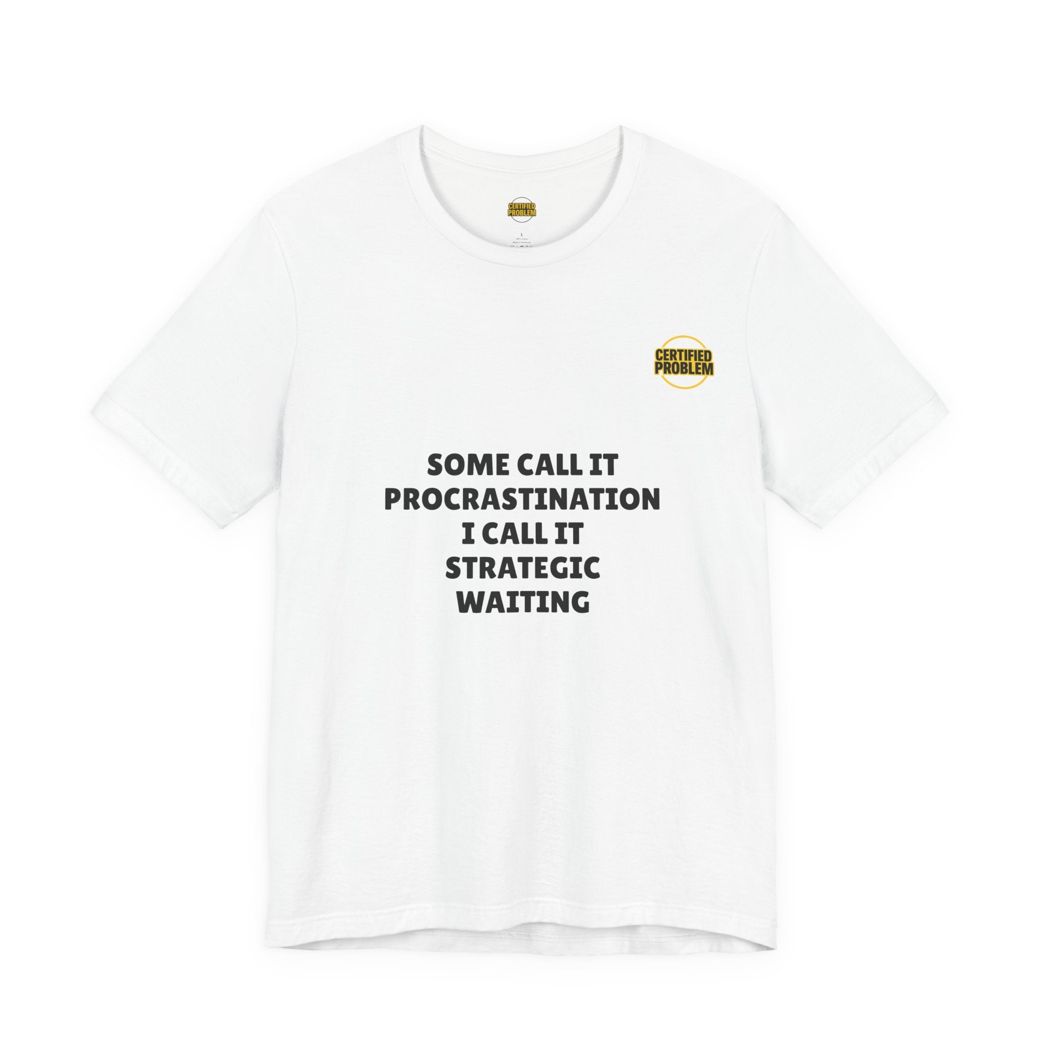 CERTIFIED PROBLEM™ Meme Tee – Wear Your Mood