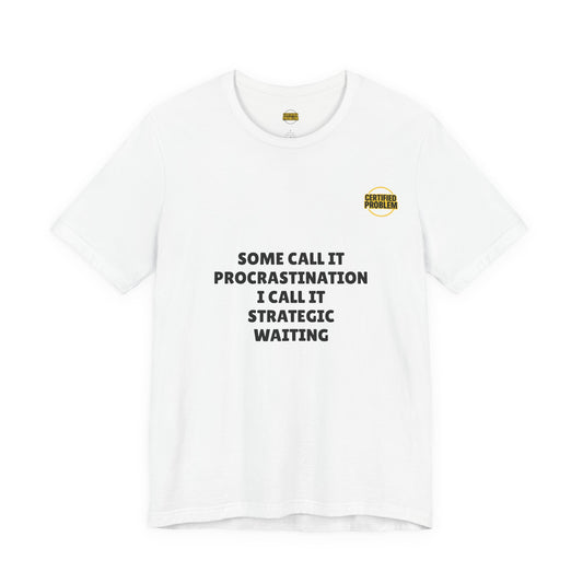 CERTIFIED PROBLEM™ Meme Tee – Wear Your Mood