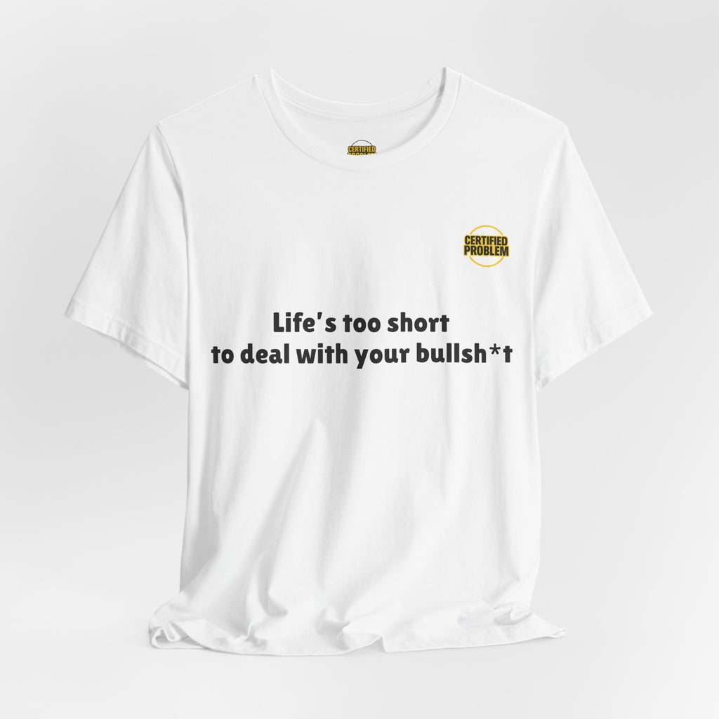 CERTIFIED PROBLEM™ Meme Tee – Wear Your Mood