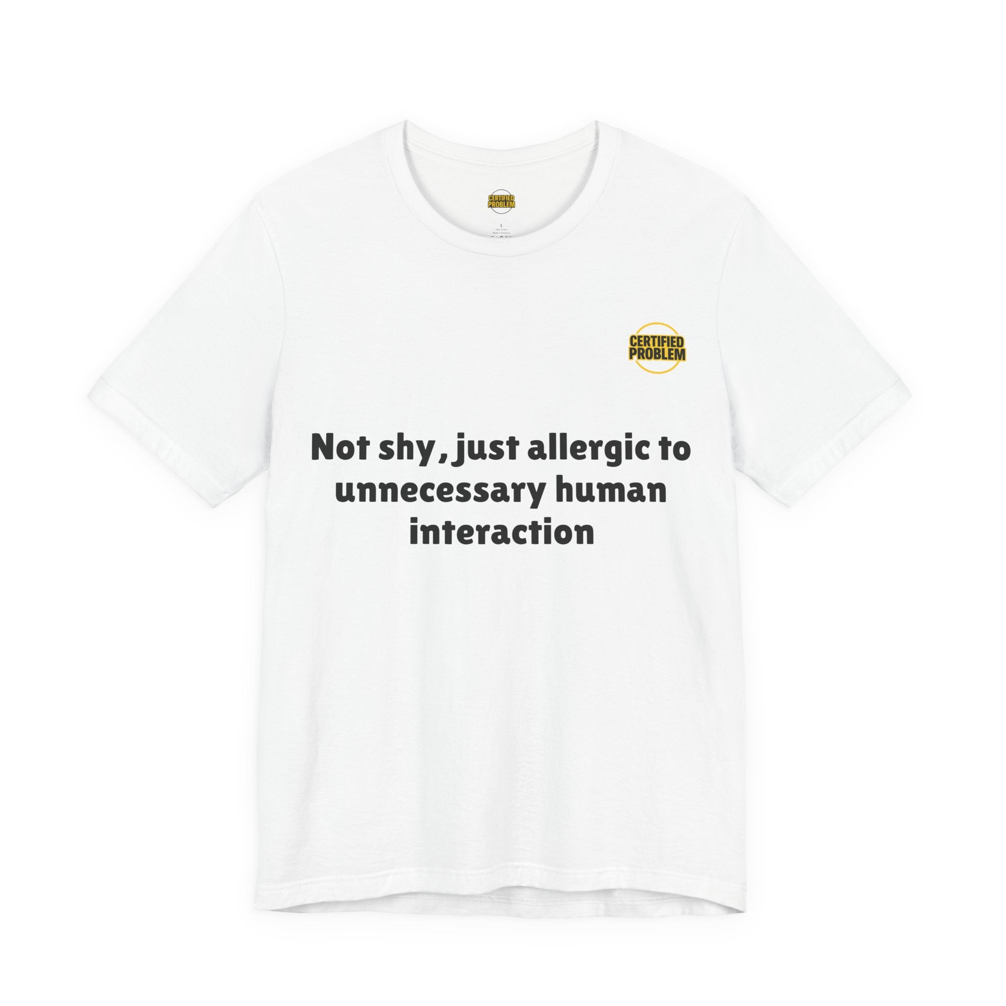 CERTIFIED PROBLEM™ Meme Tee – Wear Your Mood