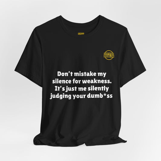 CERTIFIED PROBLEM™ Meme Tee – Wear Your Mood