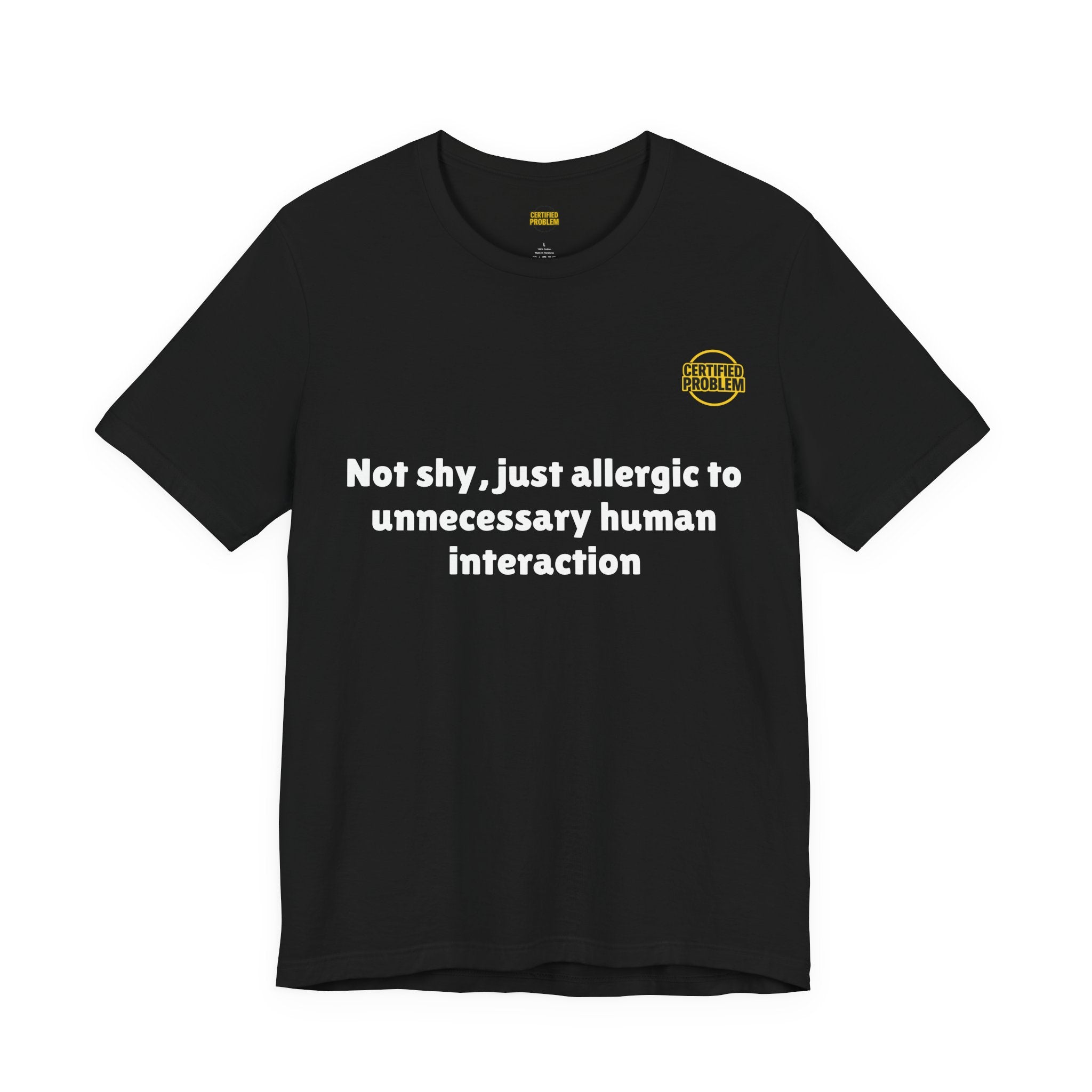 CERTIFIED PROBLEM™ Meme Tee – Wear Your Mood