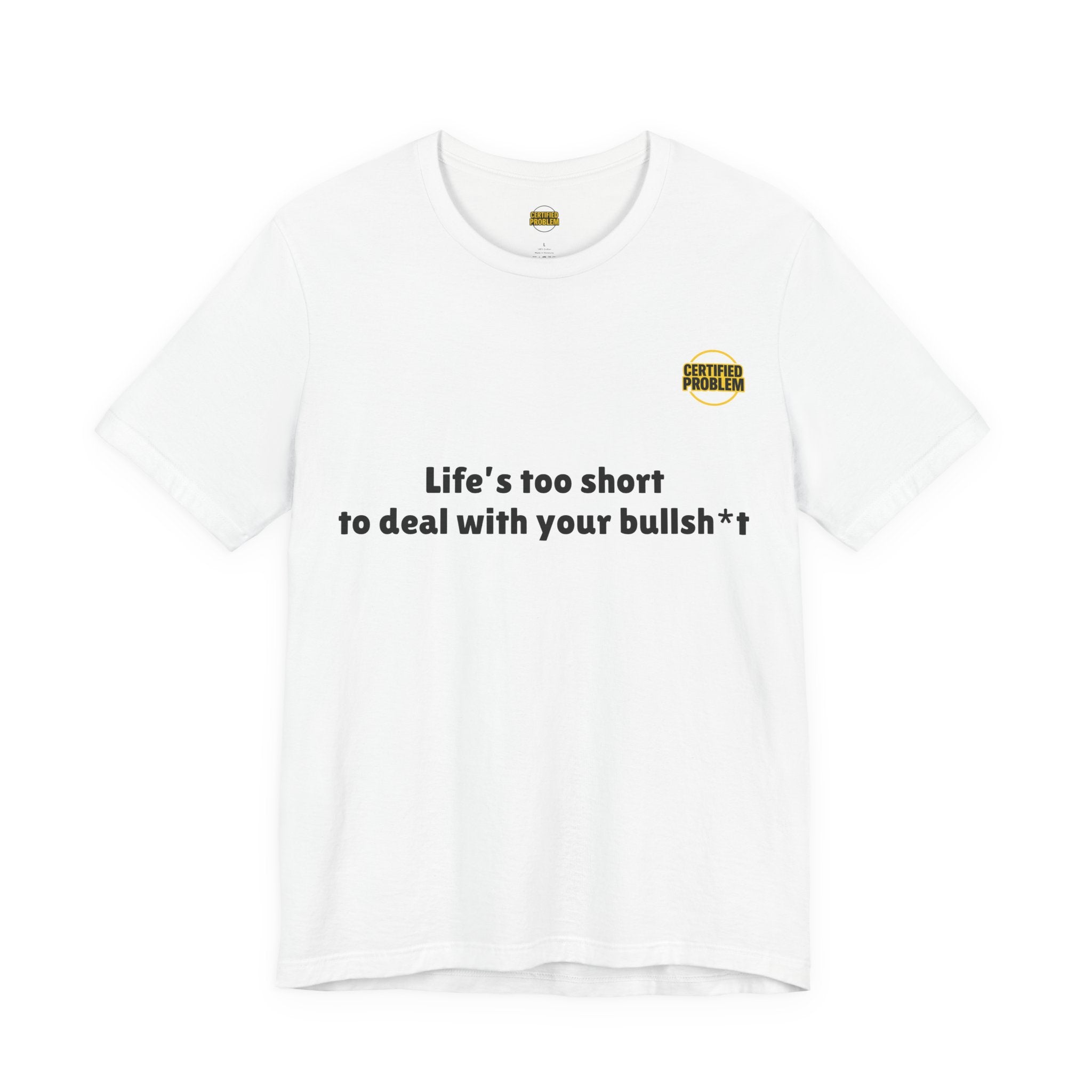 CERTIFIED PROBLEM™ Meme Tee – Wear Your Mood