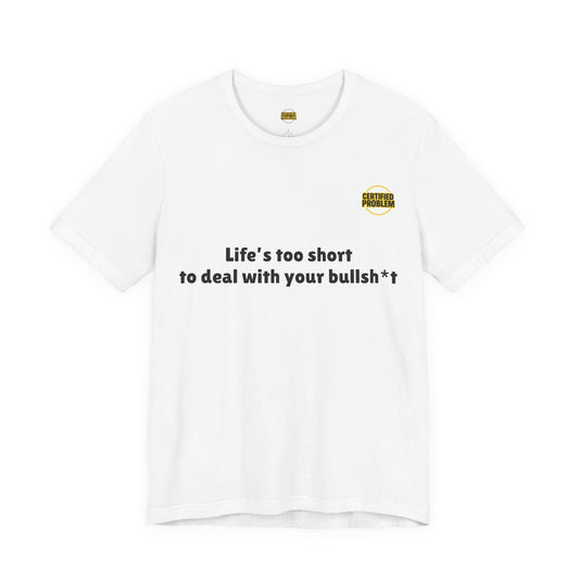 CERTIFIED PROBLEM™ Meme Tee – Wear Your Mood