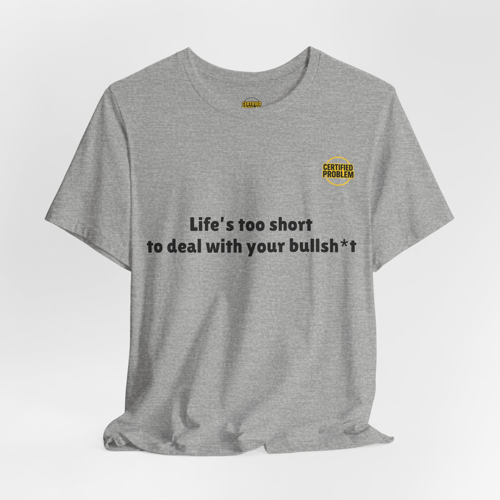 CERTIFIED PROBLEM™ Meme Tee – Wear Your Mood