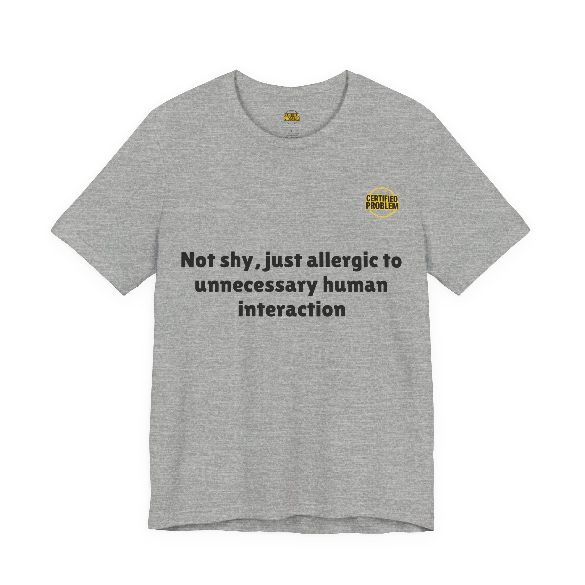 CERTIFIED PROBLEM™ Meme Tee – Wear Your Mood