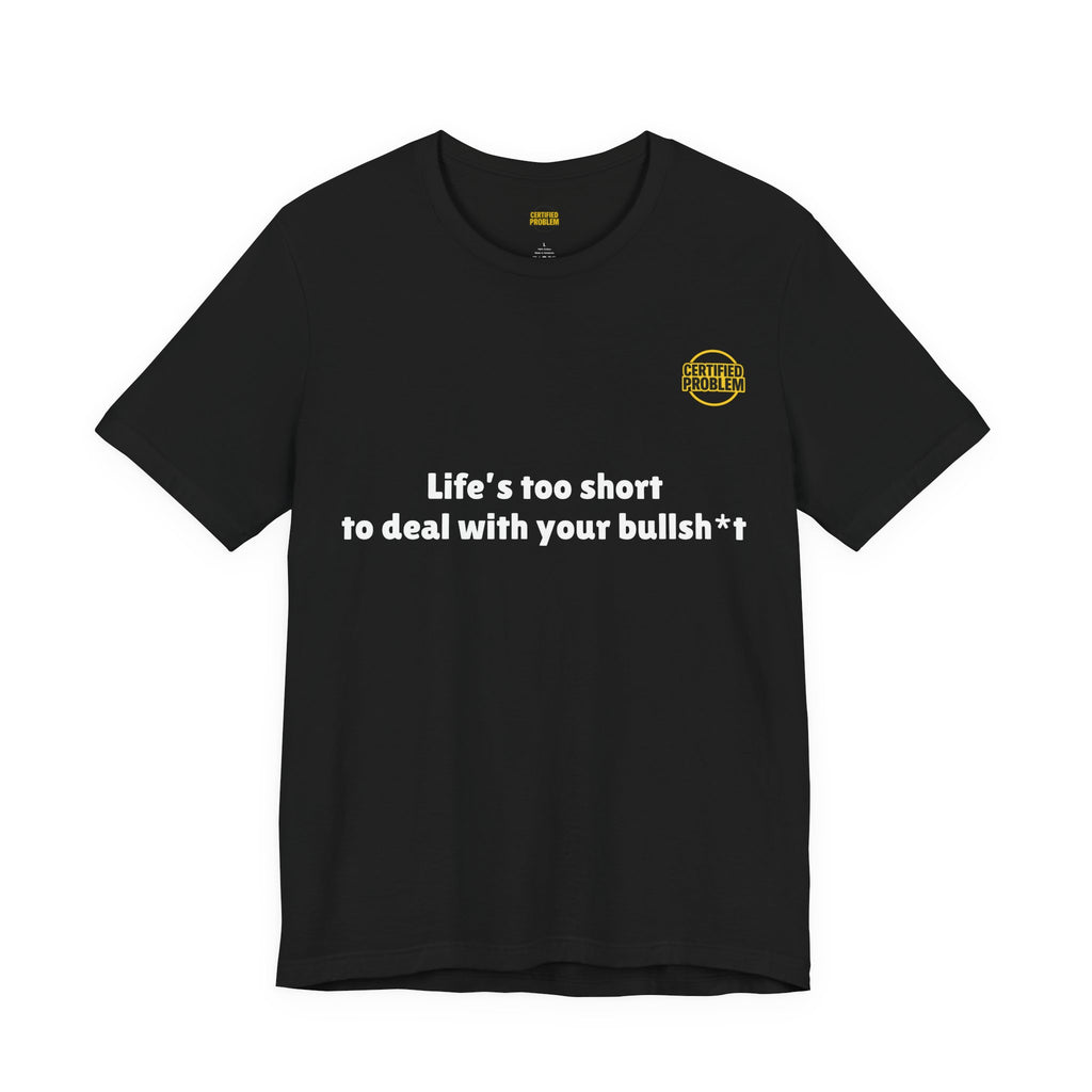 CERTIFIED PROBLEM™ Meme Tee – Wear Your Mood