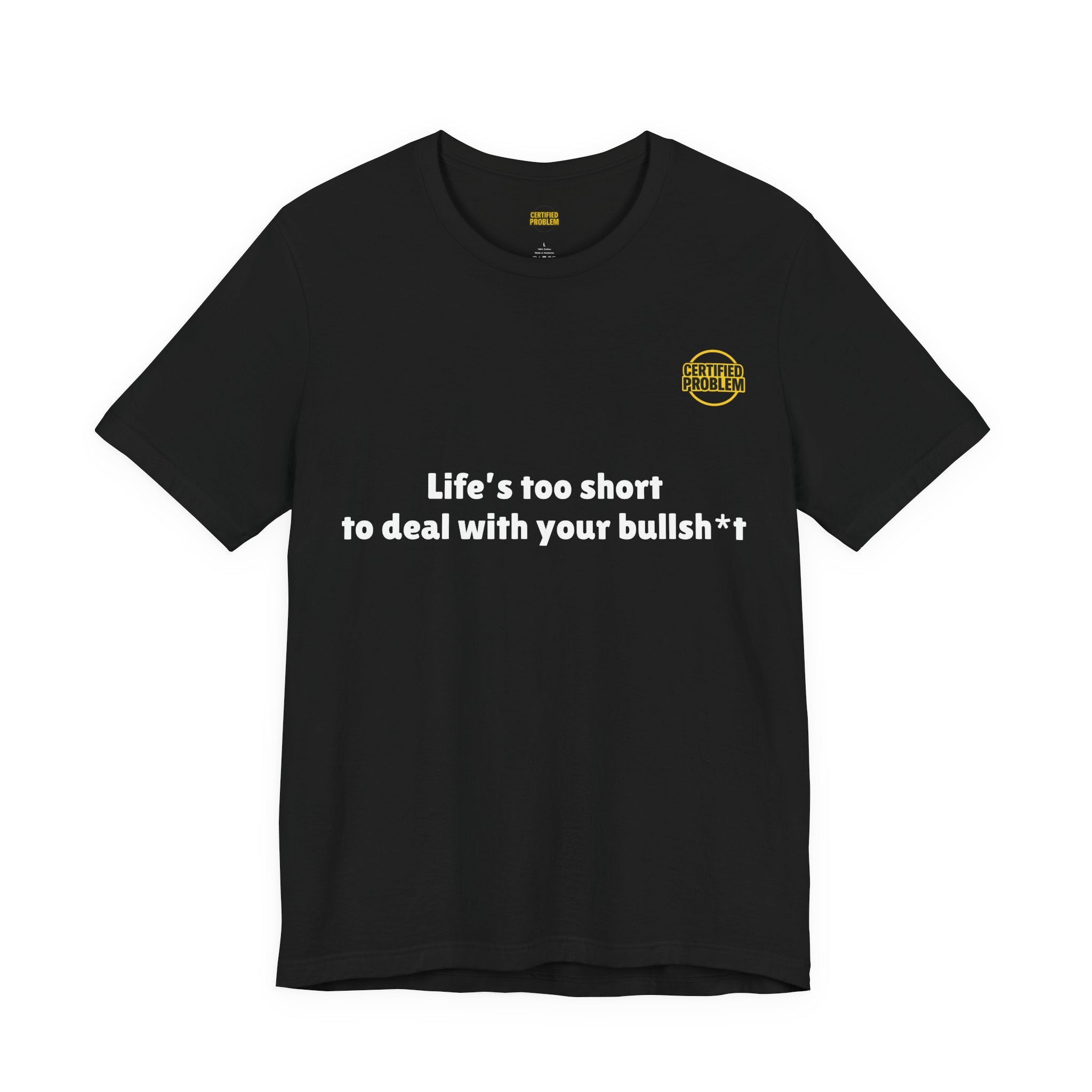 CERTIFIED PROBLEM™ Meme Tee – Wear Your Mood