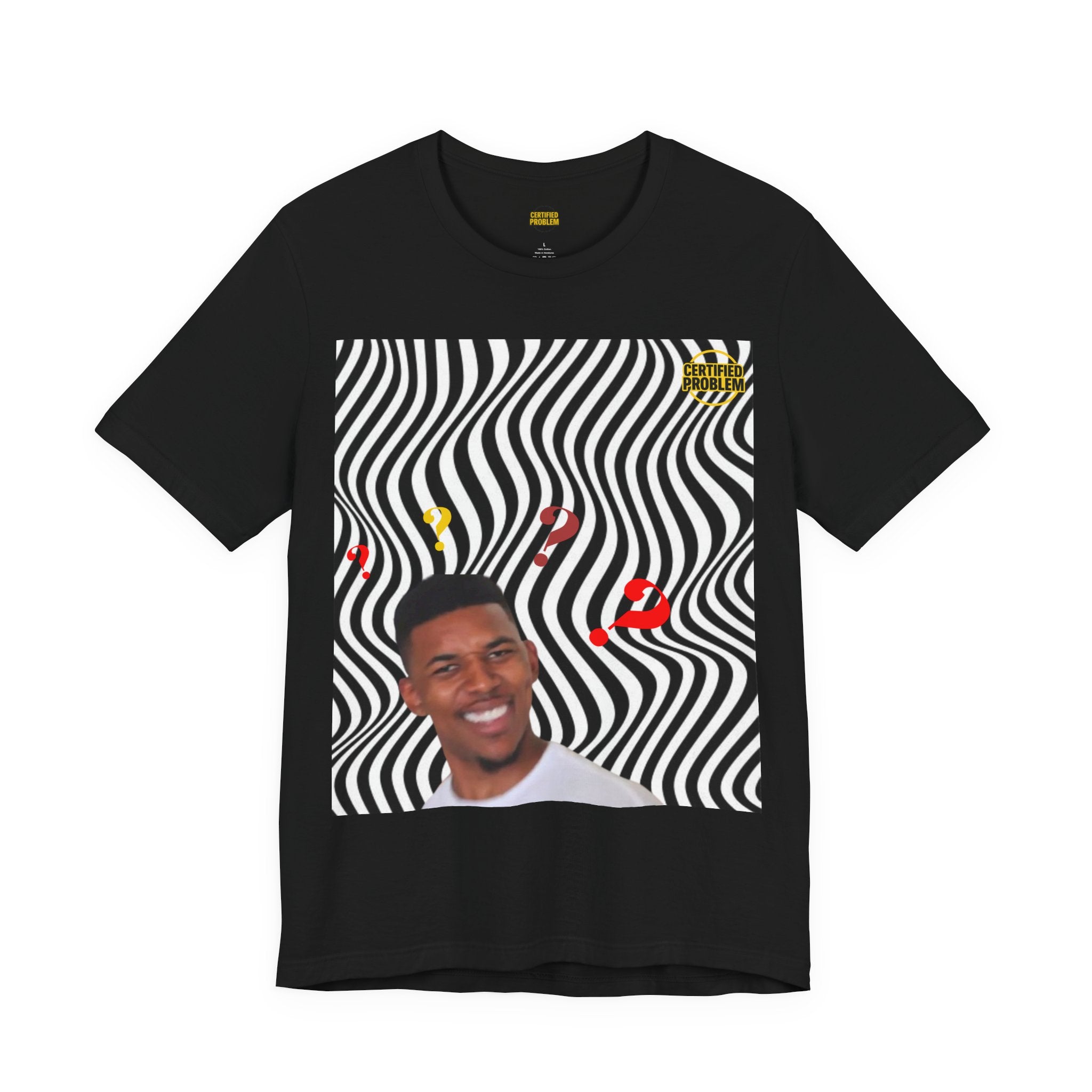 CERTIFIED PROBLEM™ Meme Tee – Wear Your Mood