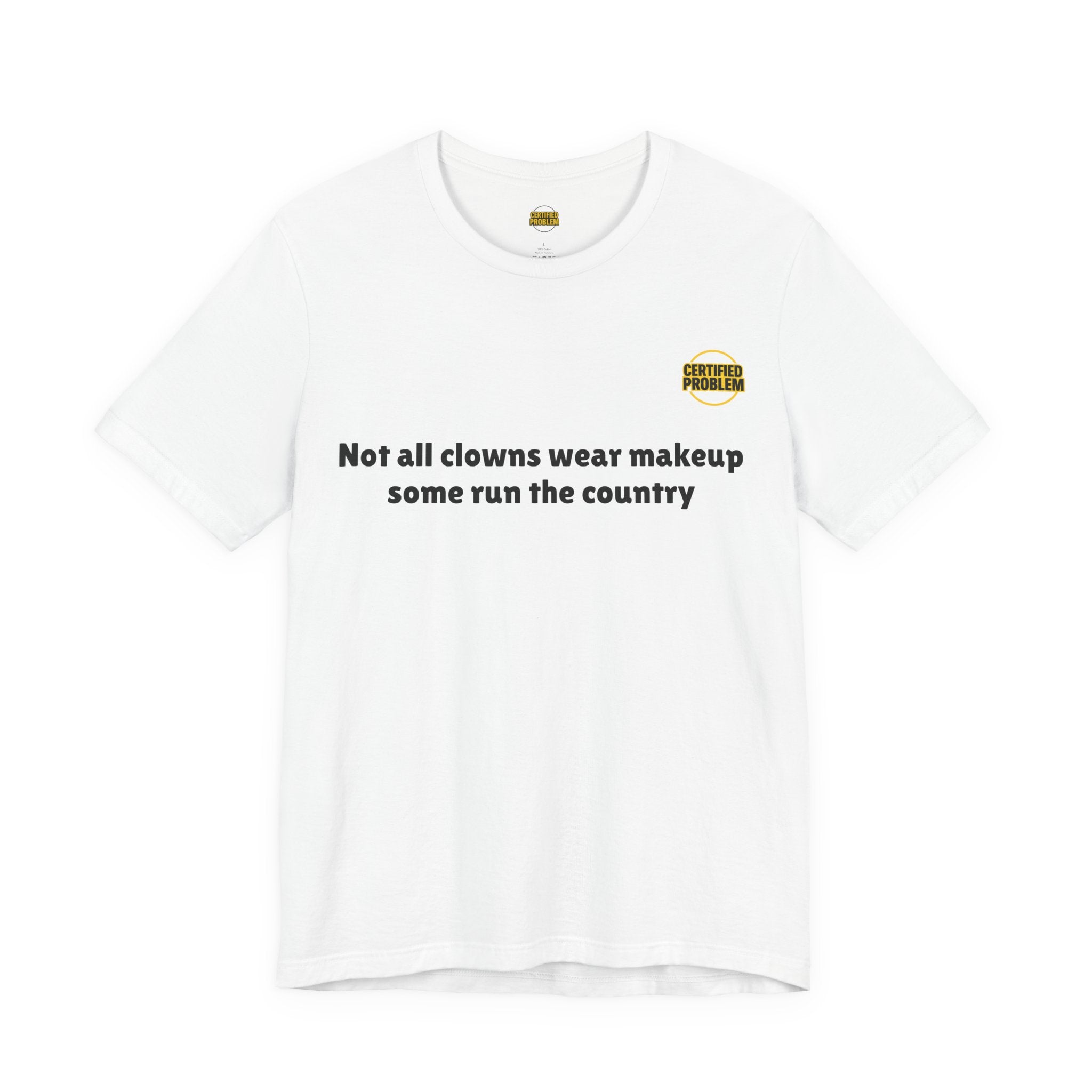 CERTIFIED PROBLEM™ Meme Tee – Wear Your Mood