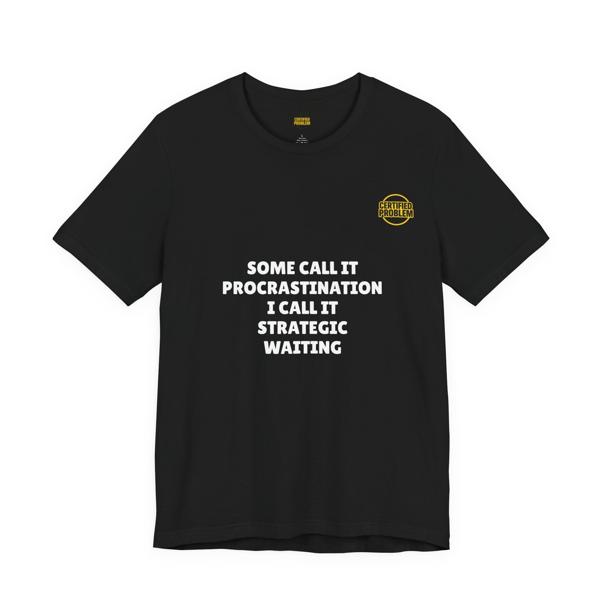 CERTIFIED PROBLEM™ Meme Tee – Wear Your Mood